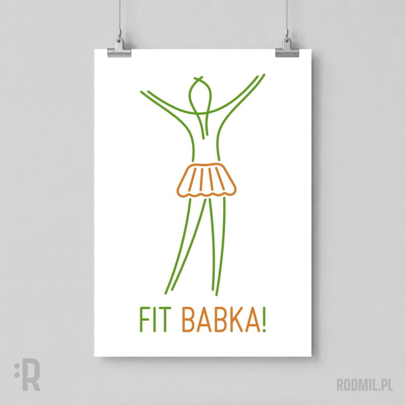 Fit babka! - plakat wegański pionowy A1-A4 Biały plakat wegański wiszący na ścianie z projektem graficznym konturowej zielonej postaci szczupłej kobiety z krótką spódniczką w formie pieczonej babki i napisem u dołu FIT BABKA!